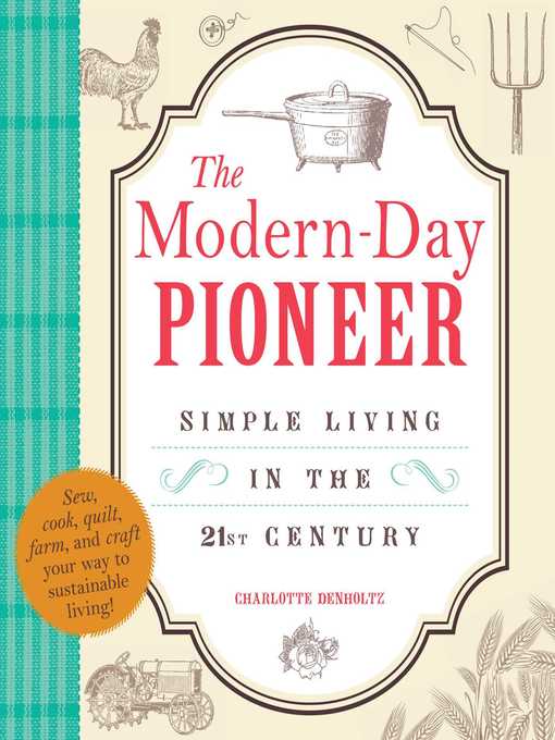 Title details for The Modern-Day Pioneer by Charlotte Denholtz - Wait list